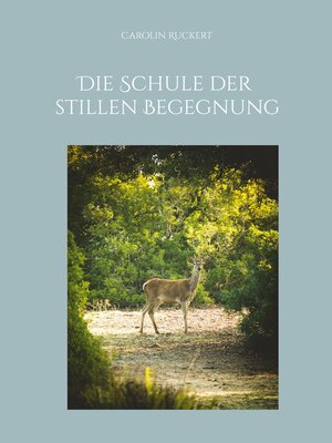 cover image of Die Schule der stillen Begegnung